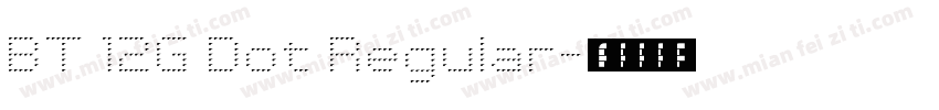 BT 12G Dot Regular字体转换